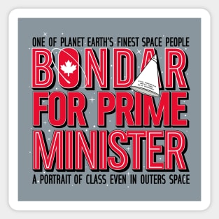 BONDAR FOR PRIME MINISTER Sticker